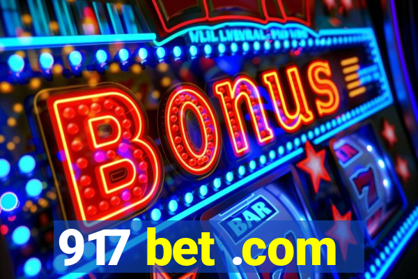 917 bet .com